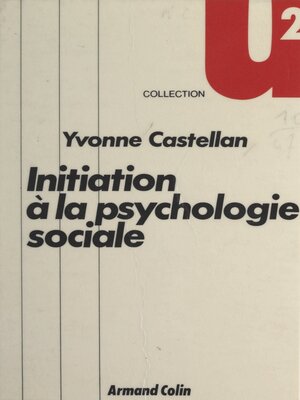 cover image of Initiation à la psychologie sociale